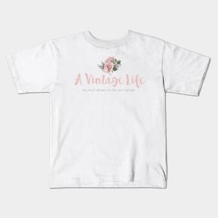 A Vintage Life- Shabby Chic Kids T-Shirt